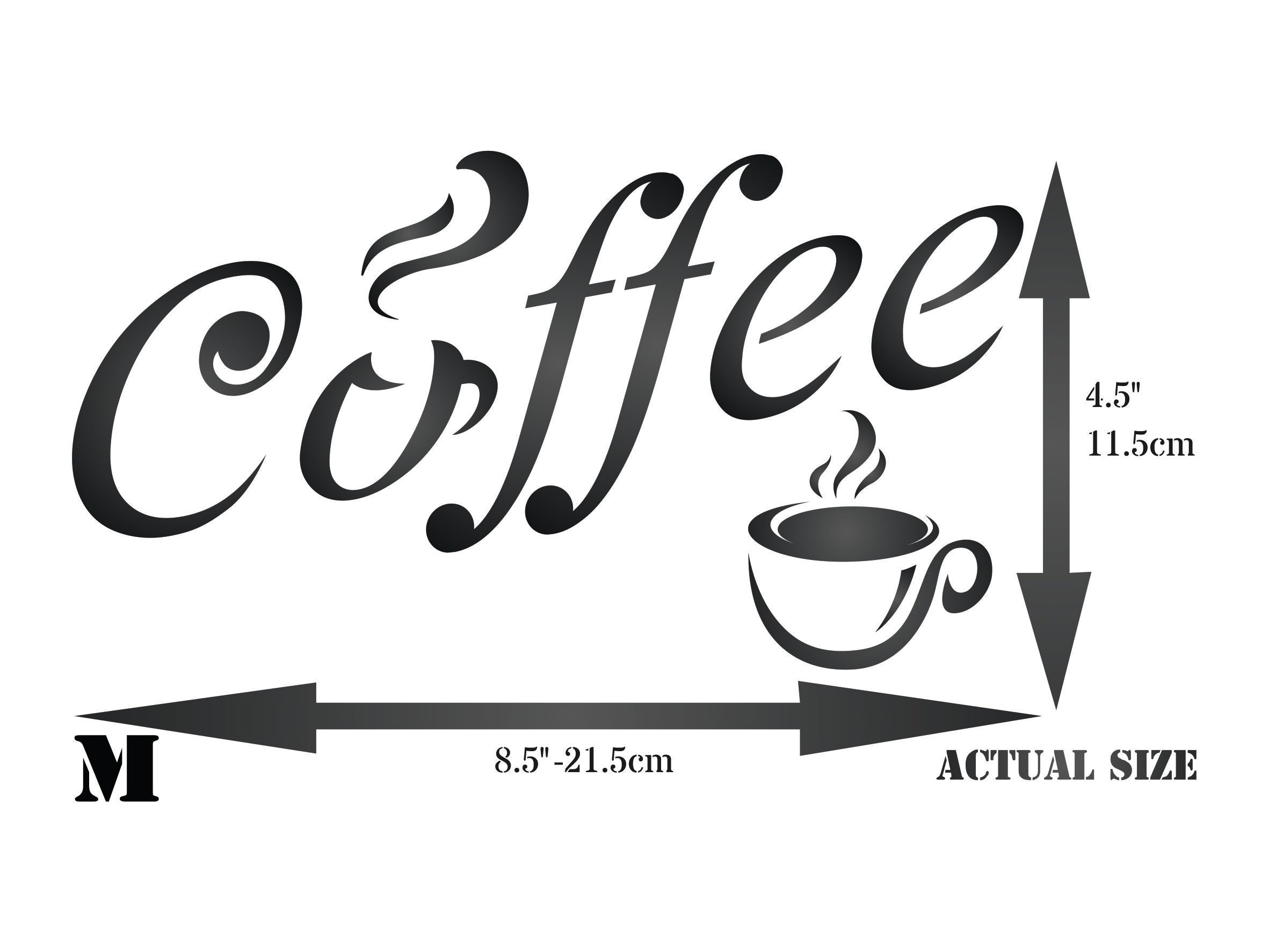 Coffee Stencil - Quote Label Sign Word