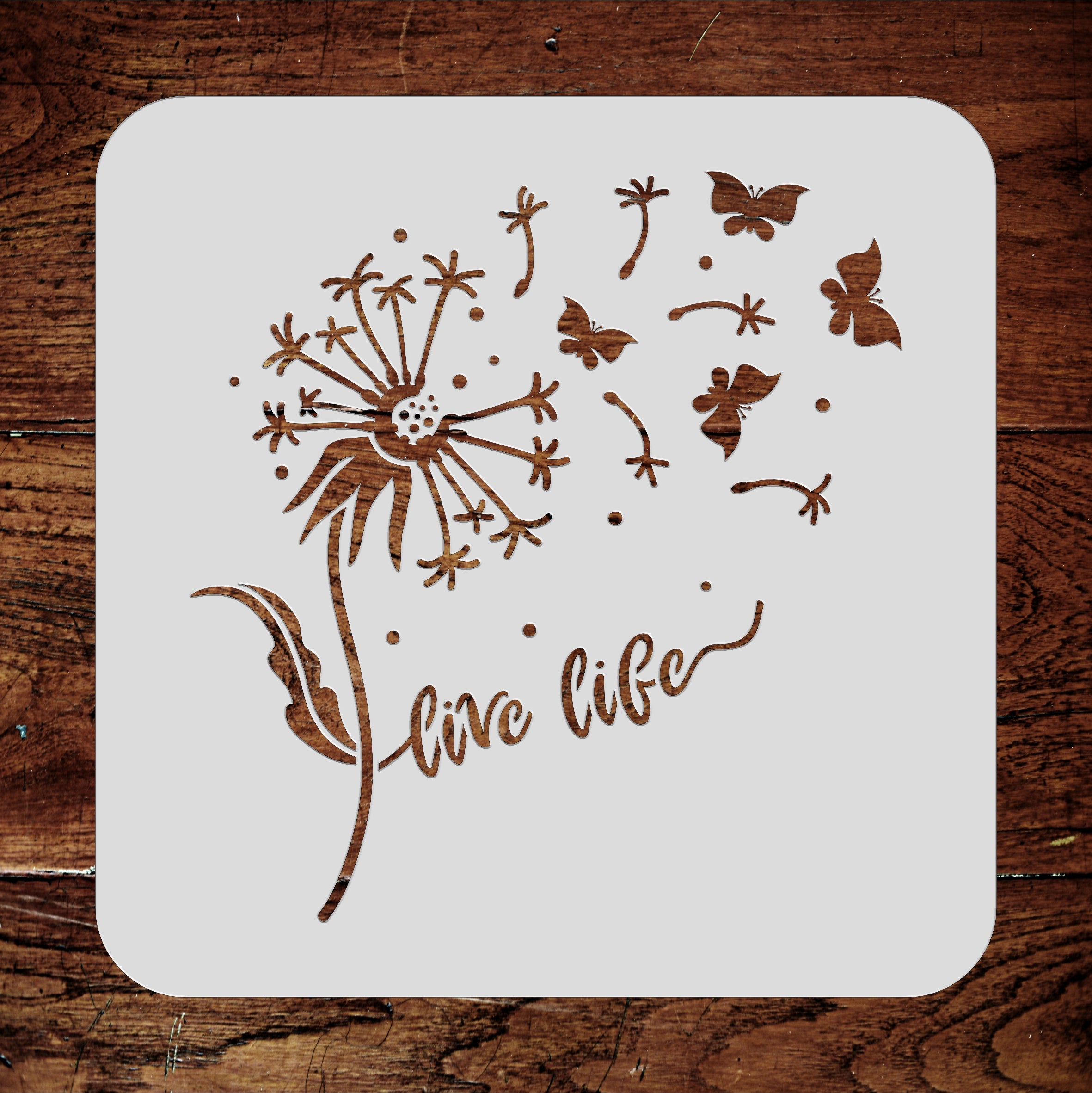 Live Life Stencil - Dandelion Heart Butterfly Quote Card