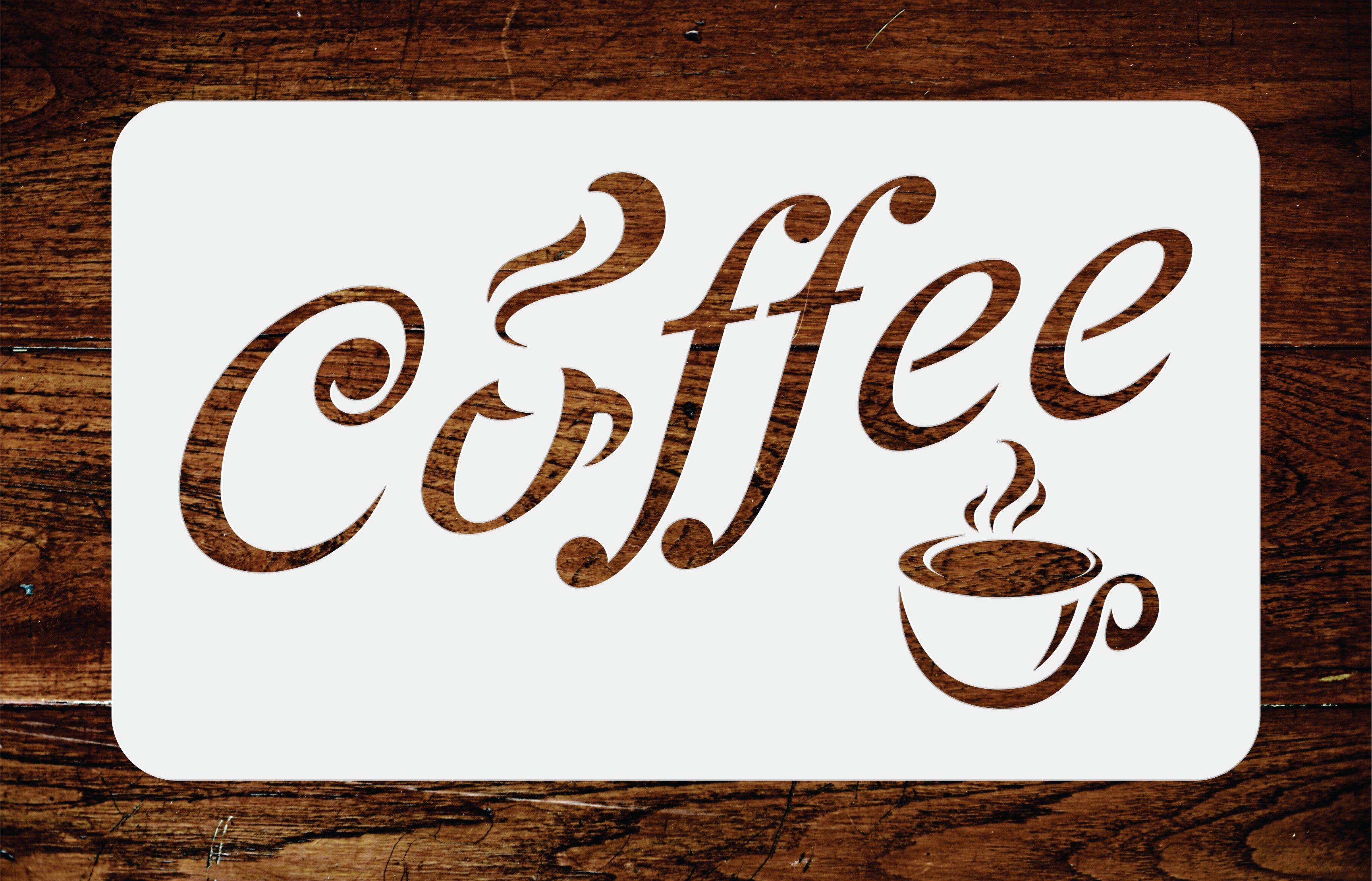 Coffee Stencil - Quote Label Sign Word