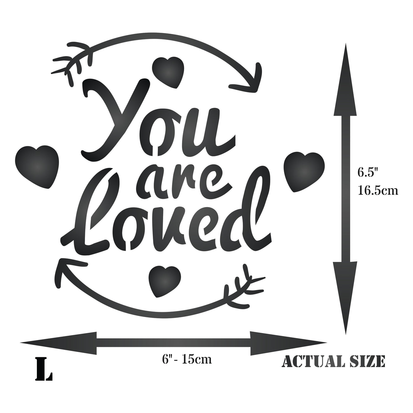 You are Loved Stencil - Valentines Day Saying Quote Love